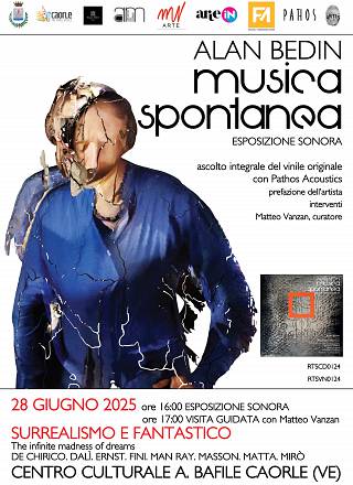 Alan bedin: musica spontanea, esposizione sonora